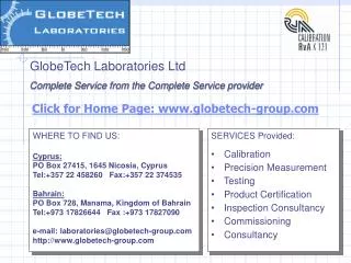 SERVICES Provided: Calibration Precision Measurement Testing Product Certification