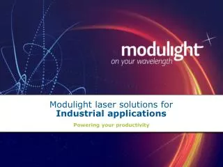 Modulight laser solutions for Industrial applications