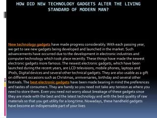 How Did New Technology Gadgets Alter The Living Standard Of