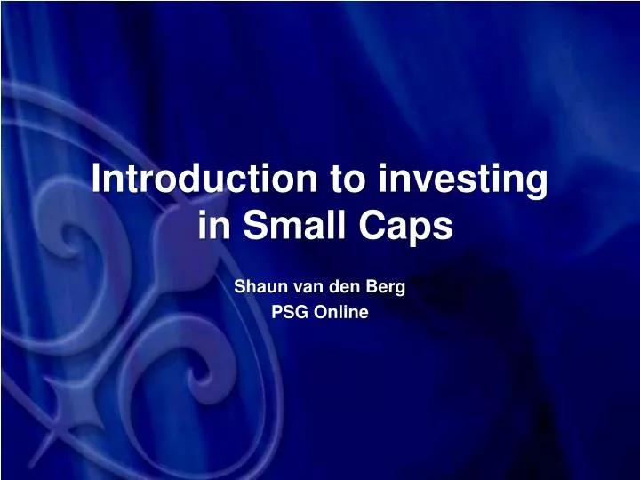 introduction to investing in small caps