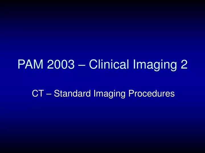 pam 2003 clinical imaging 2