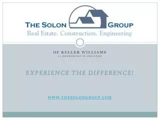 Of Keller Williams #1 Brokerage in orlando EXPERIENCE THE DIFFERENCE! TheSolonGroup