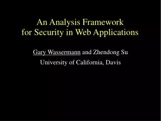An Analysis Framework for Security in Web Applications