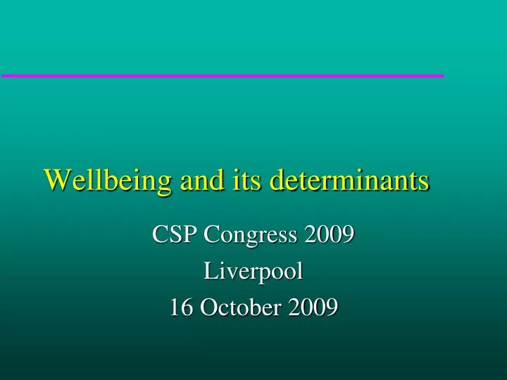 wellbeing and its determinants
