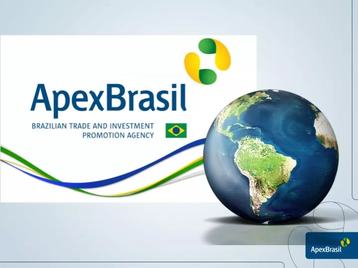 PPT - Apex-Brasil PowerPoint Presentation, free download - ID:5012843