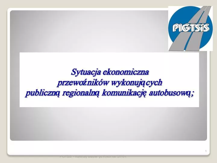 sytuacja ekonomiczna przewo nik w wykonuj cych publiczn regionaln komunikacj autobusow