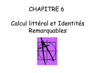 chapitre 6 calcul litt ral et identit s remarquables