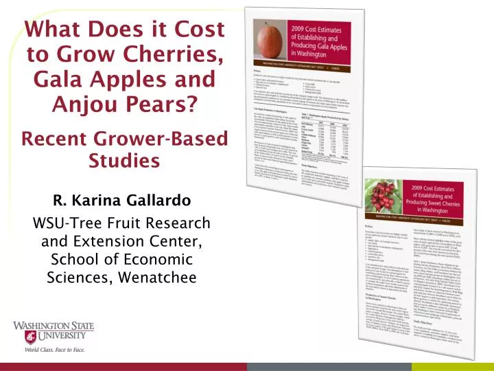 what does it cost to grow cherries gala apples and anjou pears recent grower based studies