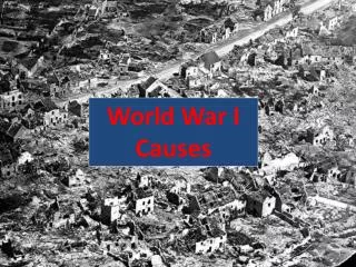 World War I Causes
