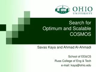 Search for Optimum and Scalable COSMOS