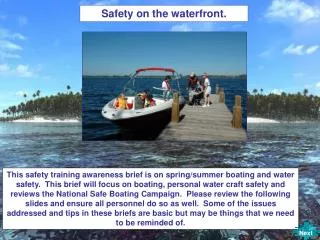 Safety on the waterfront.