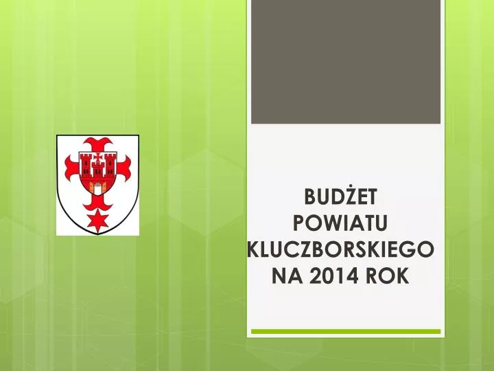 bud et powiatu kluczborskiego na 2014 rok