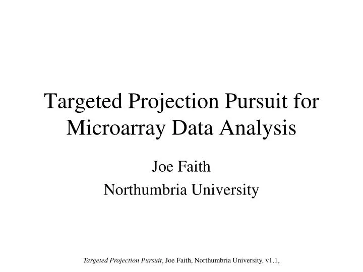 targeted projection pursuit for microarray data analysis
