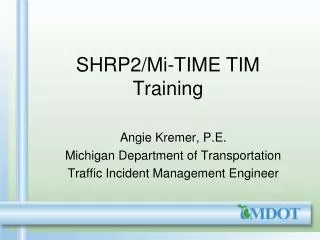 SHRP2/Mi-TIME TIM Training