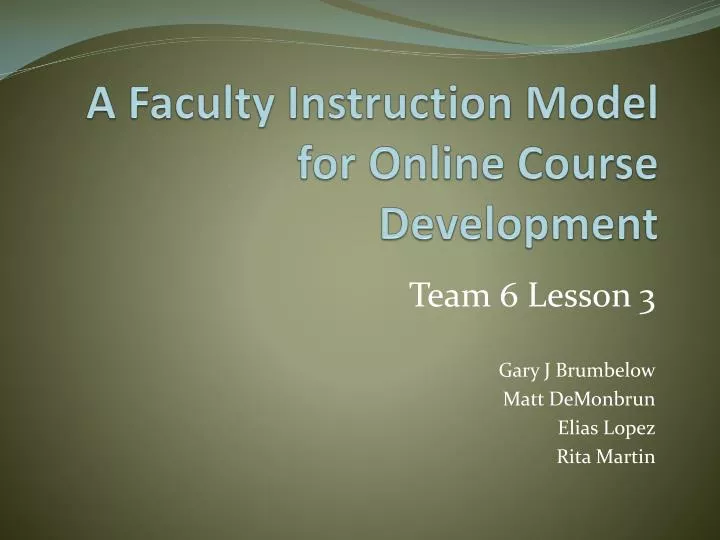 a faculty instruction model for online course development