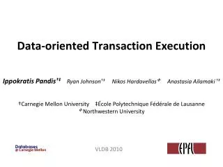 Data-oriented Transaction Execution