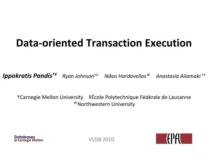 data oriented transaction execution