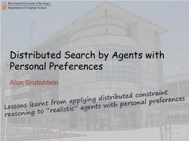distributed search by agents with personal preferences