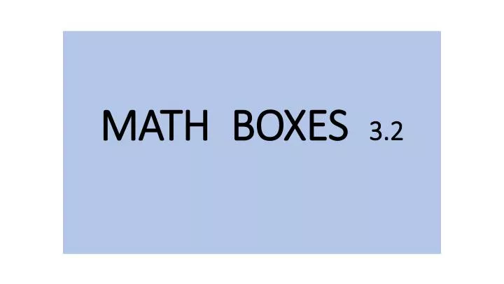 math boxes 3 2