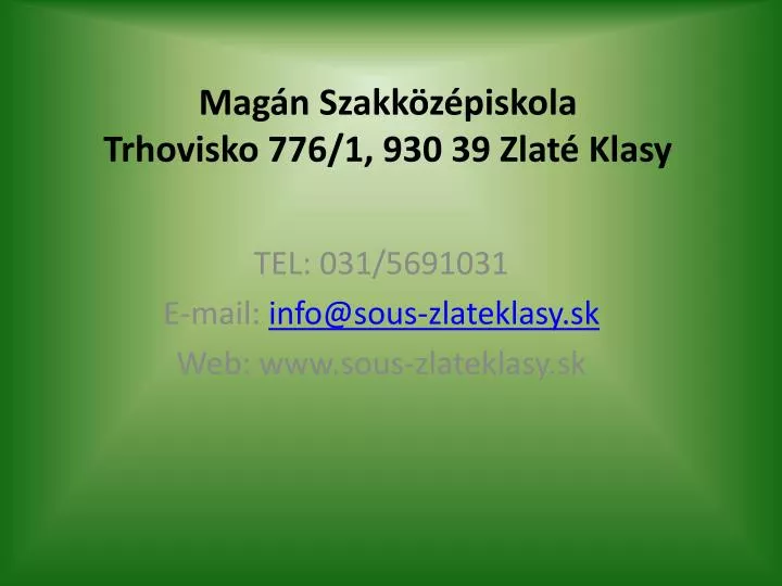 mag n szakk z piskola trhovisko 776 1 930 39 zlat klasy