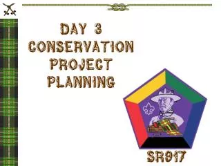 DAY 3 Conservation Project Planning
