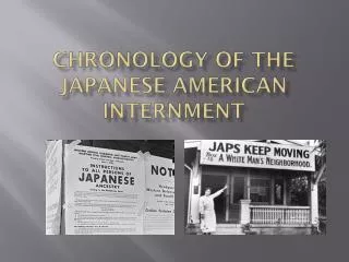 Chronology of the Japanese American Internment