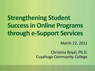 Strengthening Student Success in Online Programs through e-Support Services