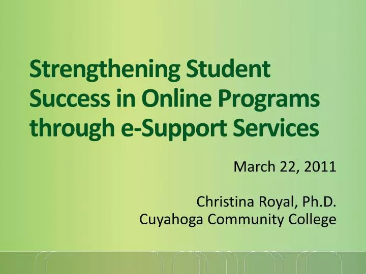 strengthening student success in online programs through e support services