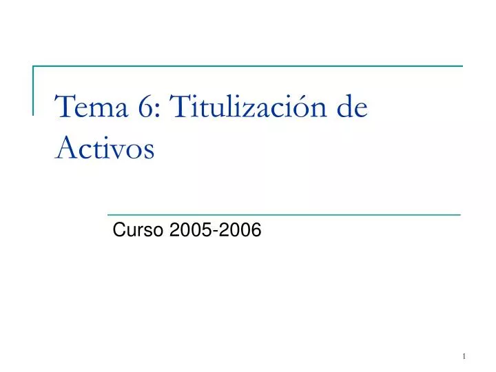 tema 6 titulizaci n de activos