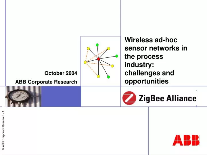 wireless ad hoc sensor networks in the process industry challenges and opportunities