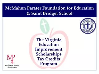 The Virginia Education Improvement Scholarships Tax Credits Program