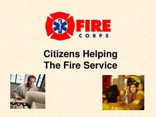 Citizens Helping The Fire Service