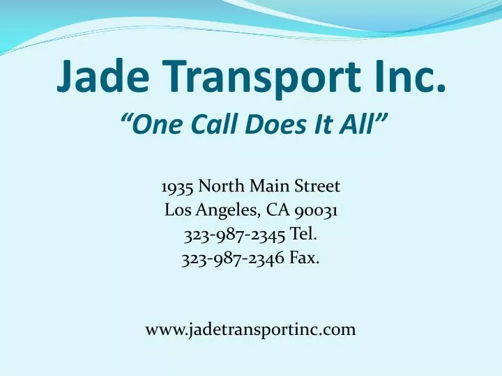 jade transport inc one call does it all
