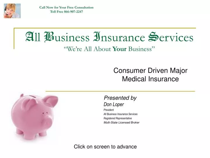 a ll b usiness i nsurance s ervices we re all about your business