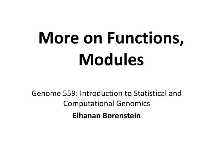 more on functions modules