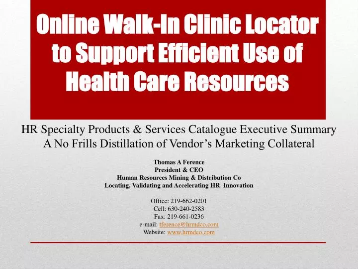 online walk in clinic locator to support efficient use of health care resources