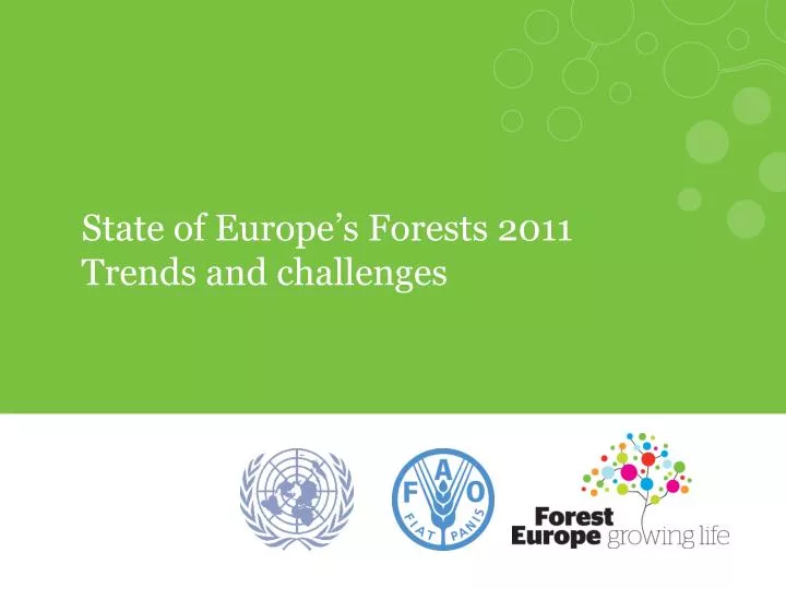 state of europe s forests 2011 trends and challenges