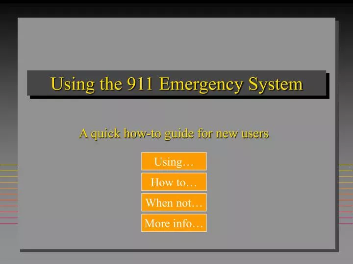 using the 911 emergency system