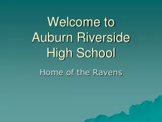 Welcome to Auburn Riverside High School