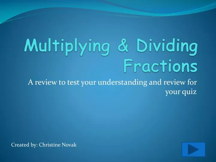 multiplying dividing fractions