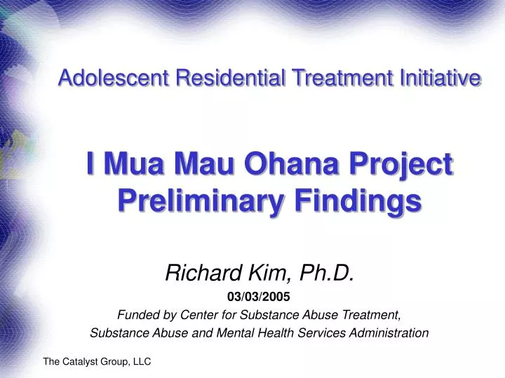 adolescent residential treatment initiative i mua mau ohana project preliminary findings