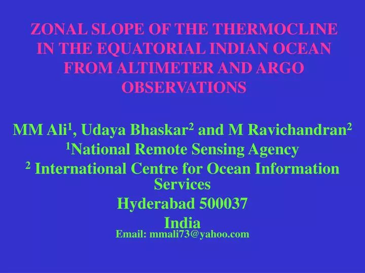 zonal slope of the thermocline in the equatorial indian ocean from altimeter and argo observations