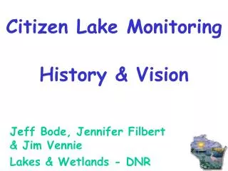 Citizen Lake Monitoring History &amp; Vision