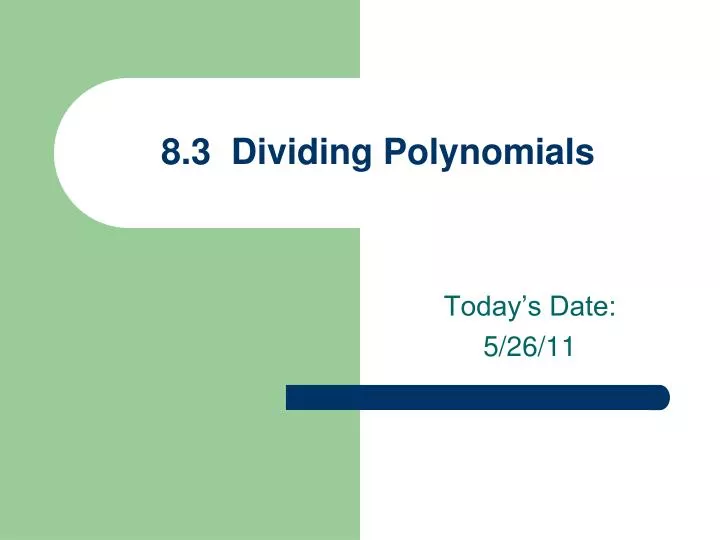 8 3 dividing polynomials
