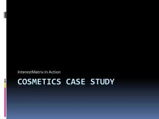 Cosmetics Case Study