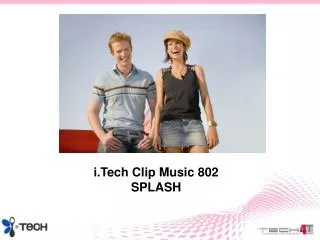 i.Tech Clip Music 802 SPLASH