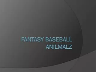 Fantasy Baseball Anilmalz
