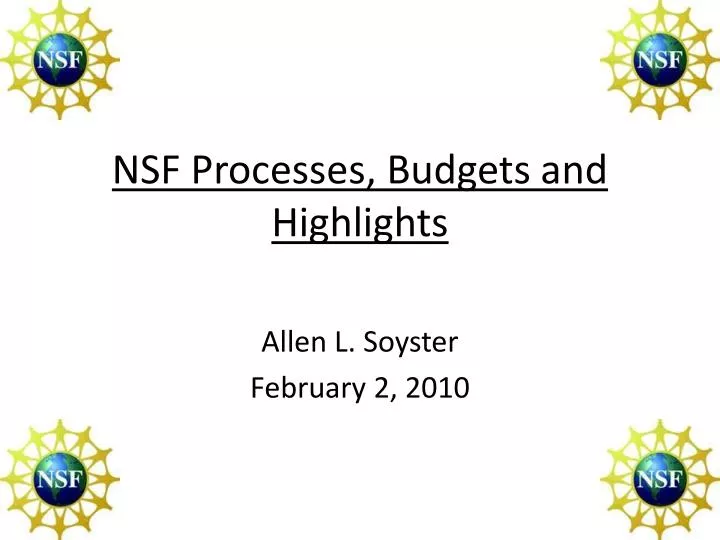 nsf processes budgets and highlights