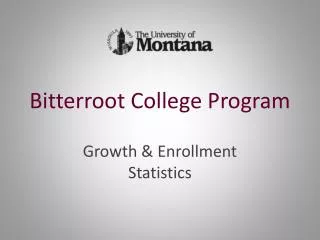 Bitterroot College Program