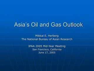 Asia’s Oil and Gas Outlook